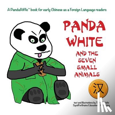 Waltz, Terry T - Panda White and the Seven Small Animals