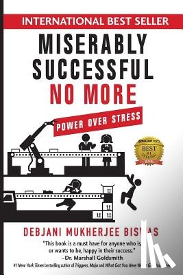 Biswas, Debjani M - Miserably Successful No More