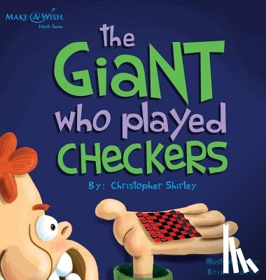 Shirley, Christopher - The Giant Who Played Checkers