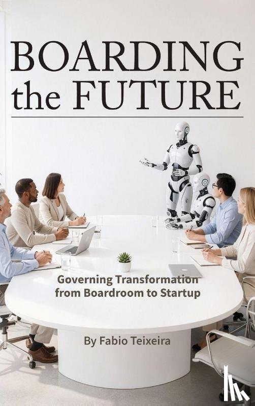 Teixeira, Fabio - Boarding the Future