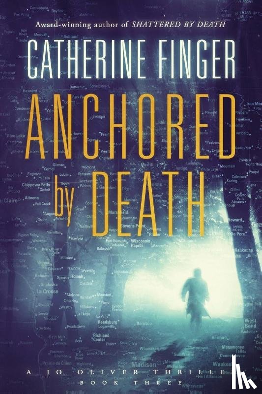Finger, Catherine - Anchored By Death