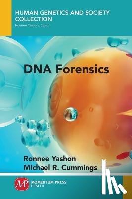 Yashon, Ronnee, Cummings, Michael R. - DNA Forensics