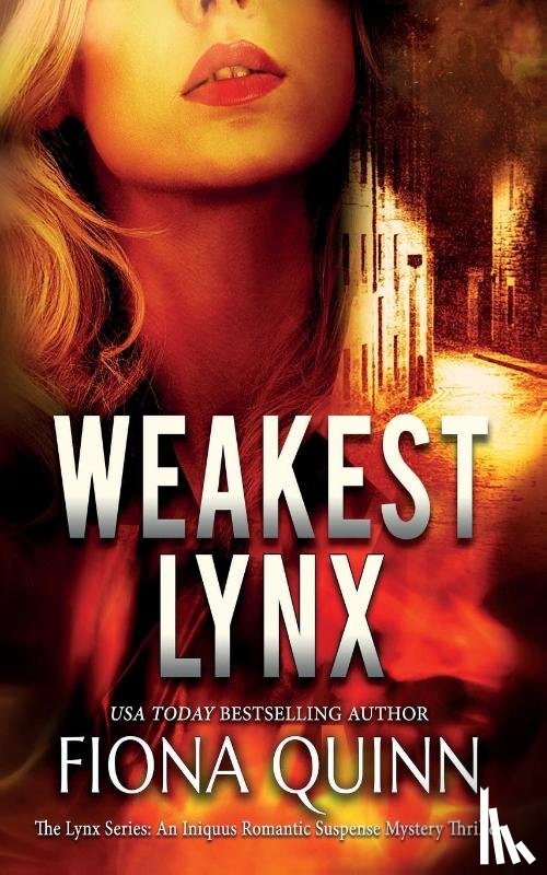 Quinn, Fiona - Weakest Lynx