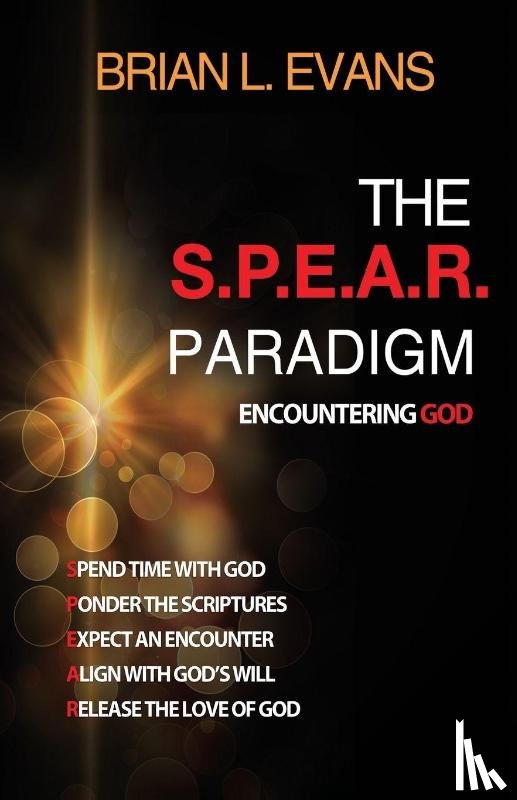 Evans, Brian L. - The S.P.E.A.R. Paradigm