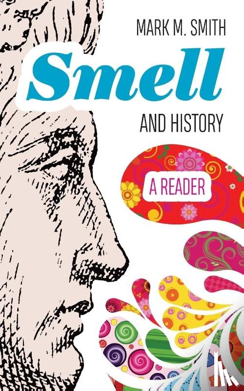  - Smell and History
