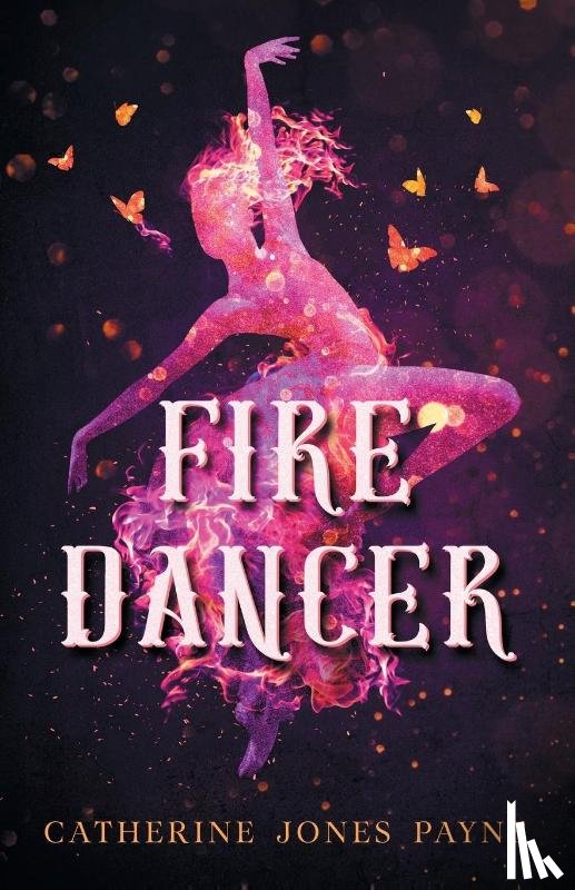 Payne, Catherine Jones - Fire Dancer