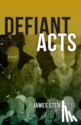Stewart III, James - Defiant Acts