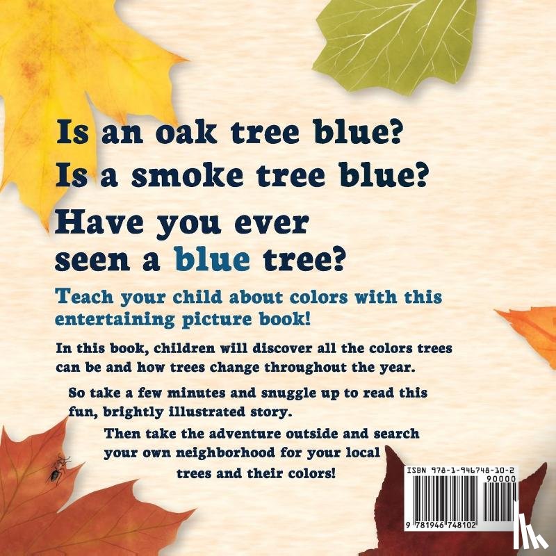 Sauble, Audrey - Can a Tree Be Blue?