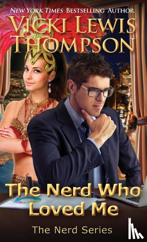 Thompson, Vicki Lewis - The Nerd Who Loved Me