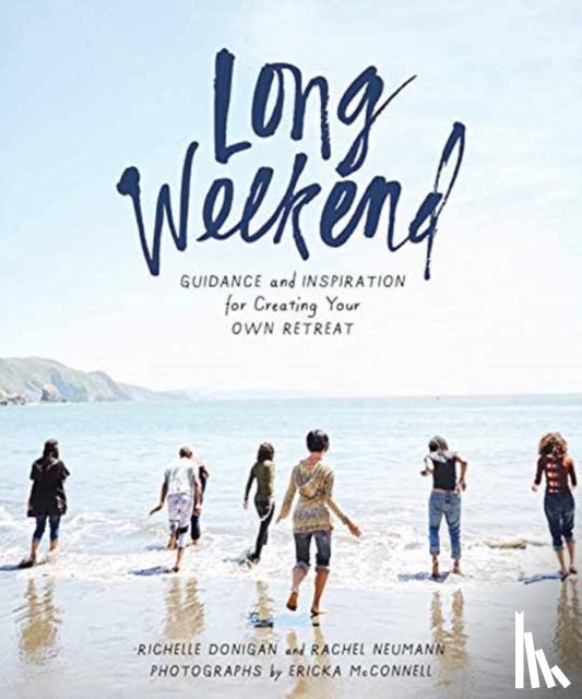 Donigan, Richelle Sigele, Neumann, Rachel - Long Weekend