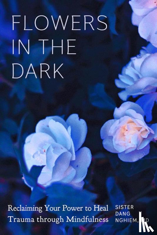 Nghiem, Sister Dang - Flowers in the Dark