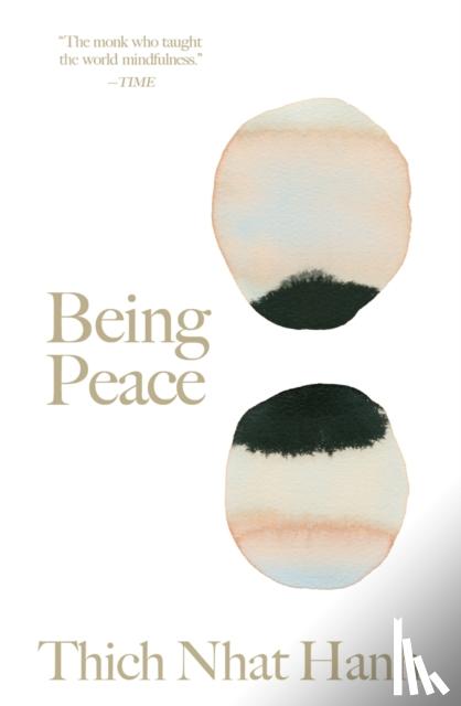 Hanh, Thich Nhat - Being Peace