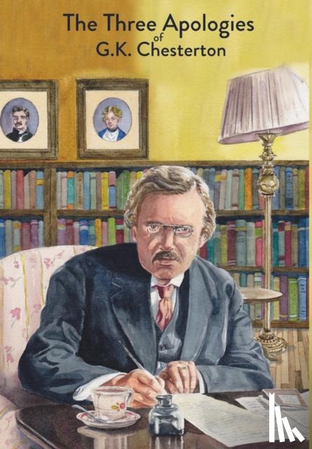 Chesterton, G K - The Three Apologies of G.K. Chesterton