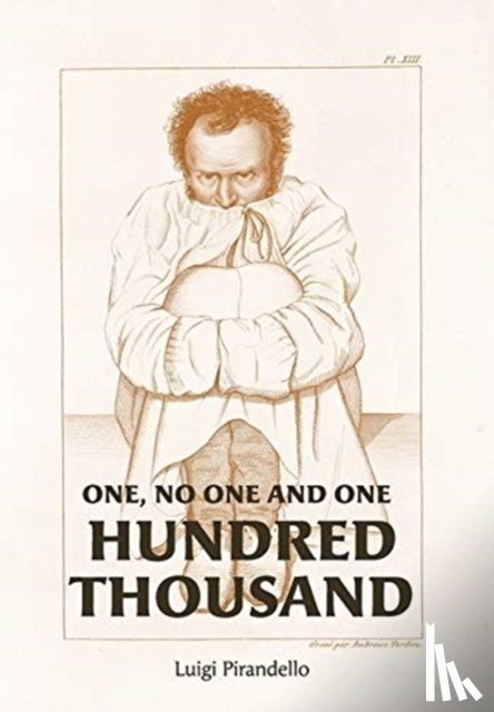 Pirandello, Luigi - One, No One, and One Hundred Thousand