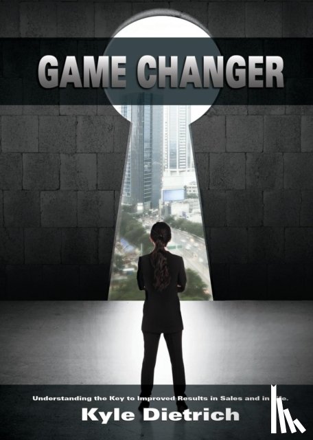 Dietrich, Kyle - Game Changer