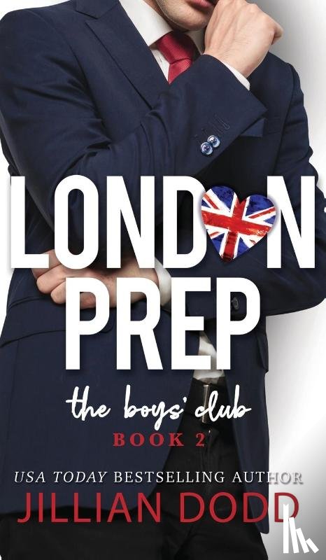 Dodd, Jillian - London Prep