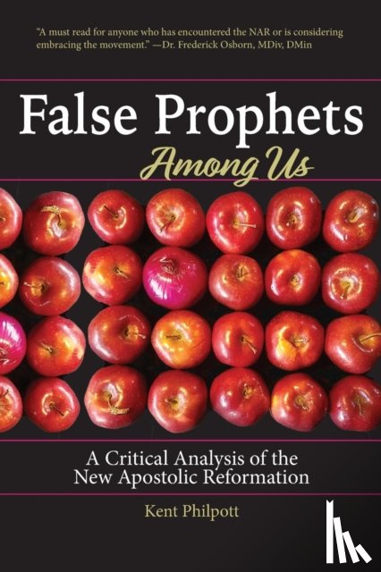 Kent, Philpott a - False Prophets Among Us