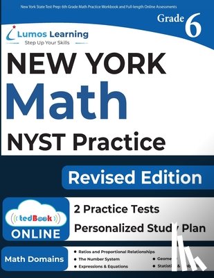 Test Prep, Lumos Nyst - New York State Test Prep: 6th Grade Math Practice Workbook and Full-length Online Assessments: NYST Study Guide