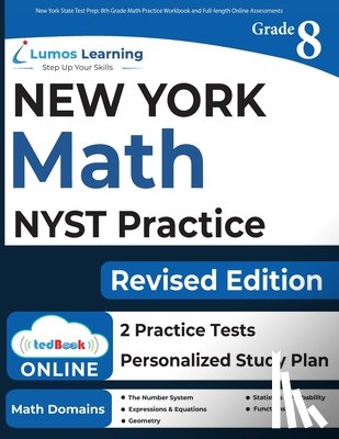 Test Prep, Lumos Nyst - New York State Test Prep: 8th Grade Math Practice Workbook and Full-length Online Assessments: NYST Study Guide