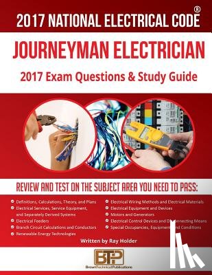 Holder, Ray - 2017 Journeyman Electrician Exam Questions and Study Guide