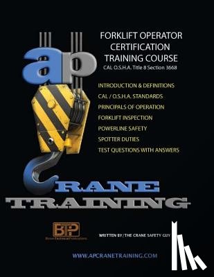 Safety Guy, The Crane - Forklift Operator Certification Training Course