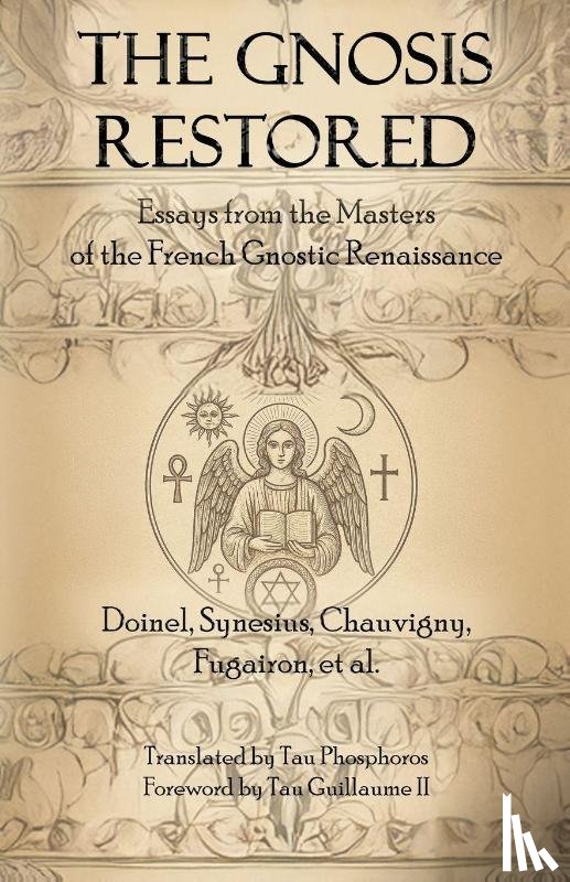 Phosphoros, Tau - The Gnosis Restored