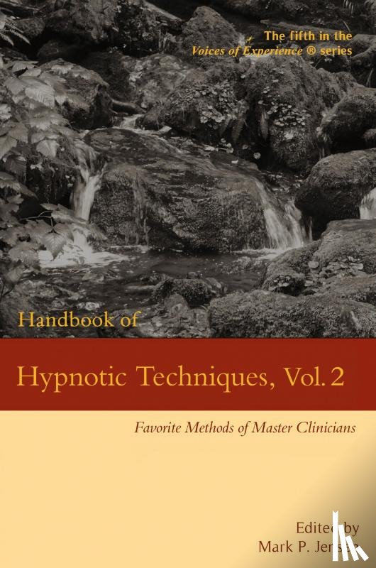  - Handbook of Hypnotic Techniques, Vol. 2