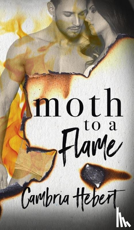 Hebert, Cambria - Moth To A Flame