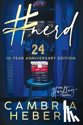 Hebert, Cambria - #Nerd: 10 Year Anniversary Hardback