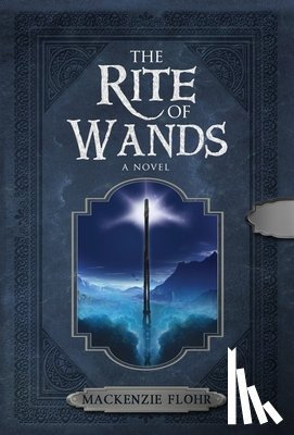Flohr, MacKenzie - The Rite of Wands