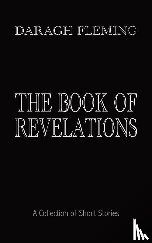 Fleming, Daragh - The Book of Revelations