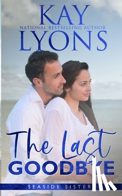 Lyons, Kay - The Last Goodbye