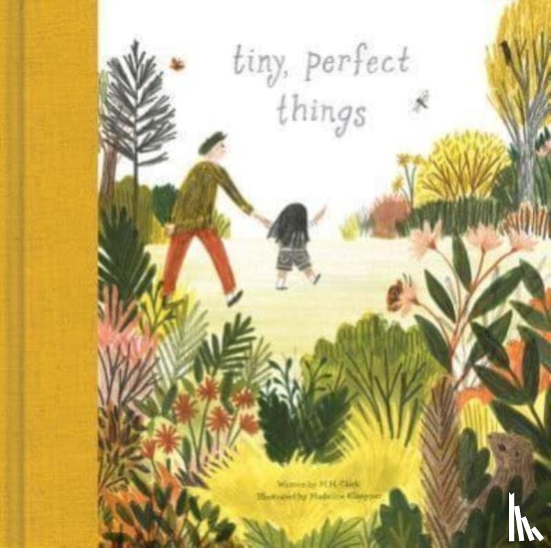 Clark, M H - Tiny, Perfect Things