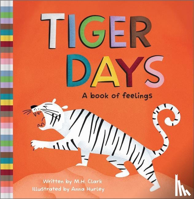 Clark, M H, Hurly, Anna - Tiger Days