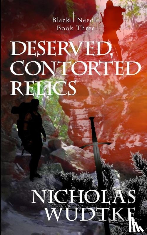 Wudtke, Nicholas - Deserved, Contorted Relics