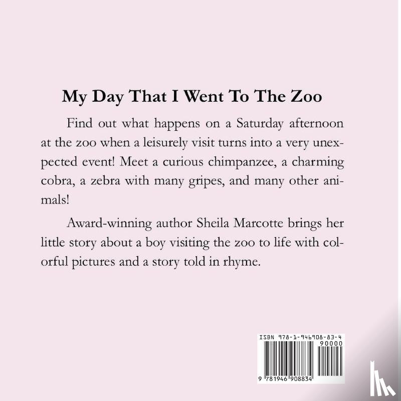 Marcotte, Sheila - The Day That I Went To The Zoo