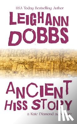 Dobbs, Leighann - Ancient Hiss Story