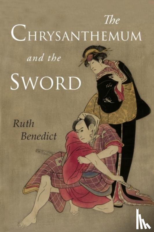 Benedict, Ruth - The Chrysanthemum and the Sword