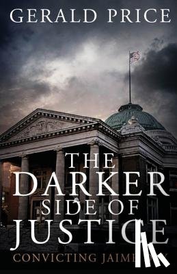 Price, Gerald - The Darker Side of Justice
