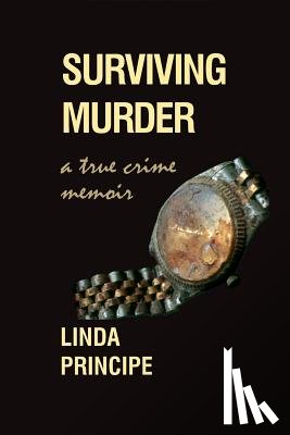 Principe, Linda - Surviving Murder