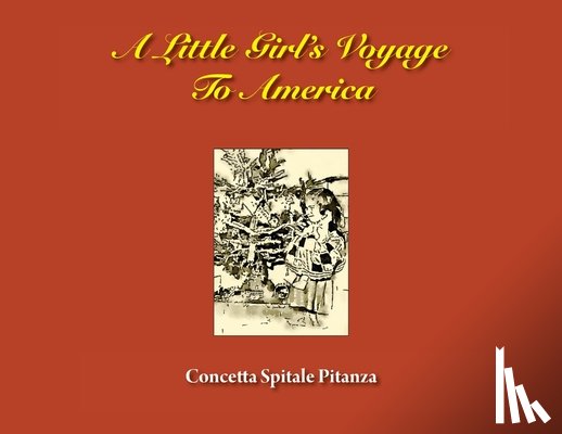 Pitanza, Concetta Spitale - A Little Girl's Voyage To America