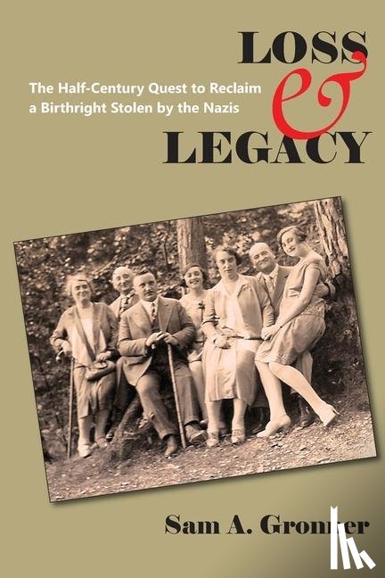 Gronner, Sam A - Loss & Legacy