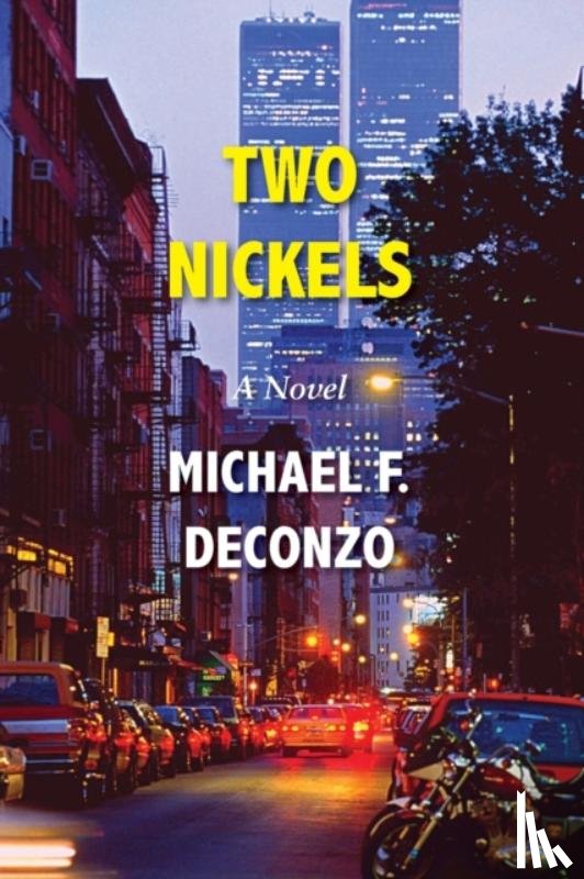 Deconzo, Michael F - Two Nickels