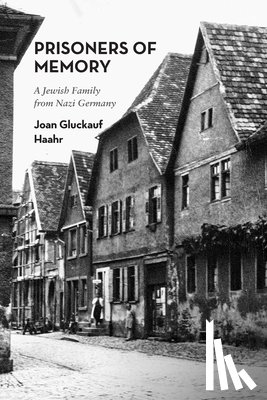 Haahr, Joan Gluckauf - Prisoners of Memory