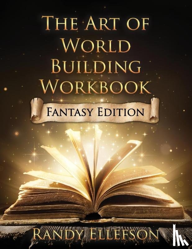 Ellefson, Randy - The Art of World Building Workbook