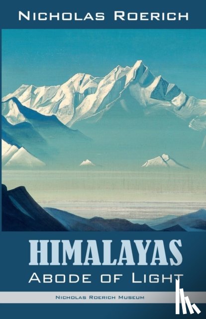 Roerich, Nicholas - Himalayas - Abode of Light
