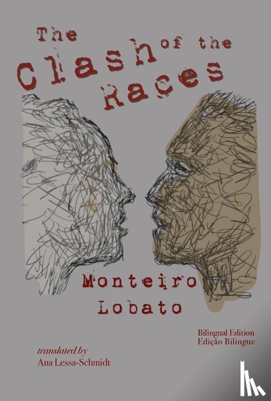 Lobato, Monteiro - The Clash of the Races