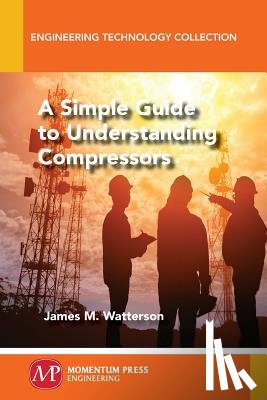 Watterson, James M. - A Simple Guide to Understanding Compressors