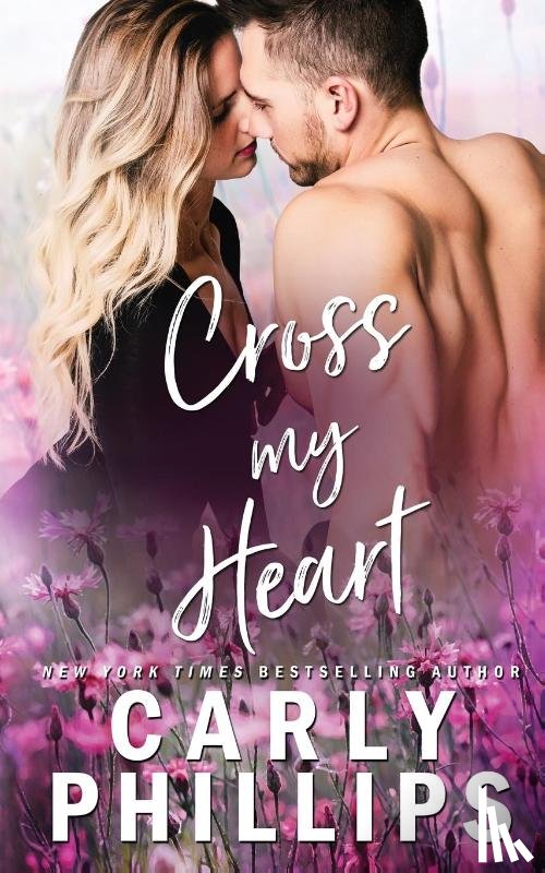 Phillips, Carly - Cross My Heart