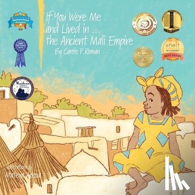 Roman, Carole P - If You Were Me and Lived in...the Ancient Mali Empire